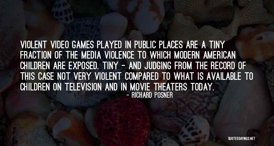 Video Games And Violence Quotes By Richard Posner