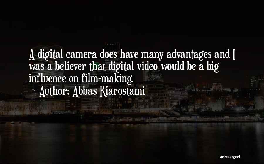 Video Making Quotes By Abbas Kiarostami