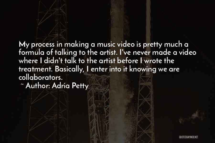 Video Making Quotes By Adria Petty