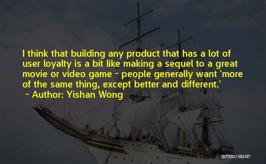 Video Making Quotes By Yishan Wong