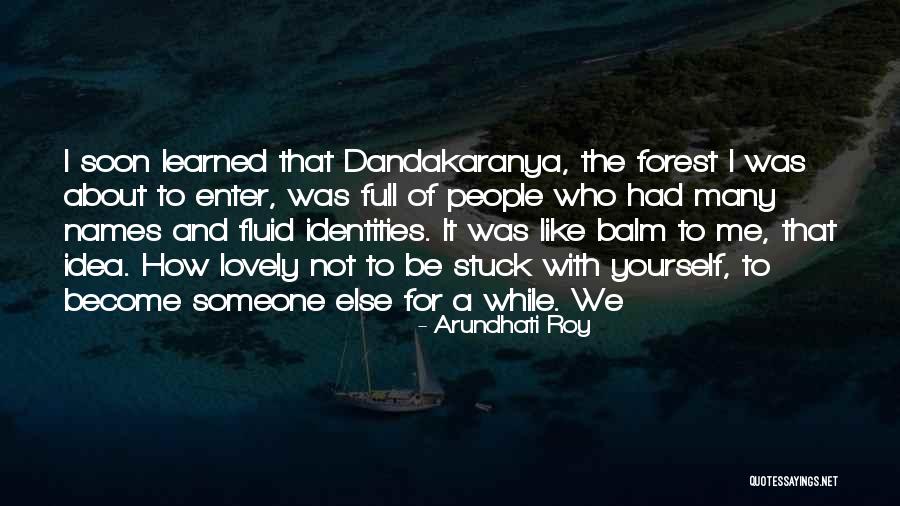 Videographer Near Quotes By Arundhati Roy Videographer Near Quotes By Arundhati Roy