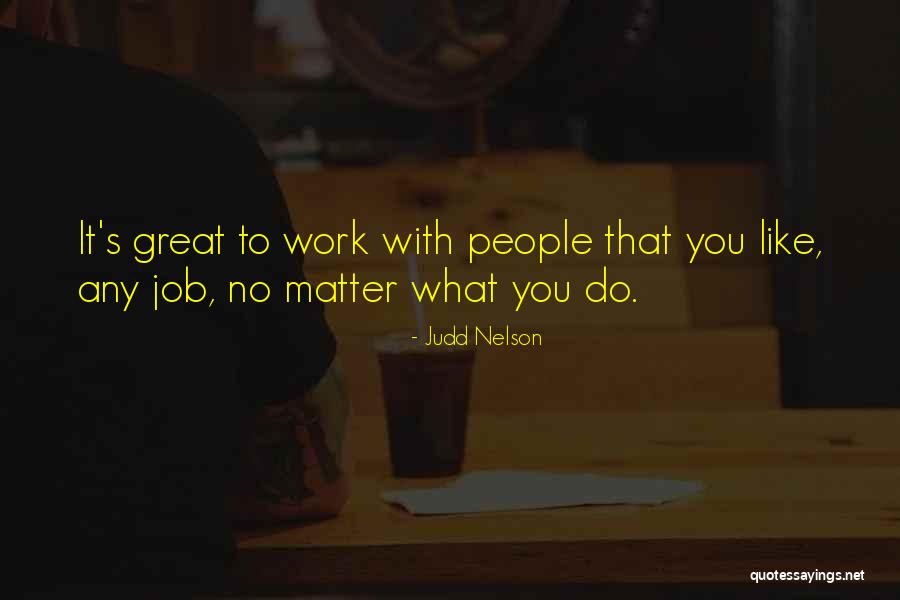 Videographer Website Quotes By Judd Nelson Videographer Website Quotes By Judd Nelson