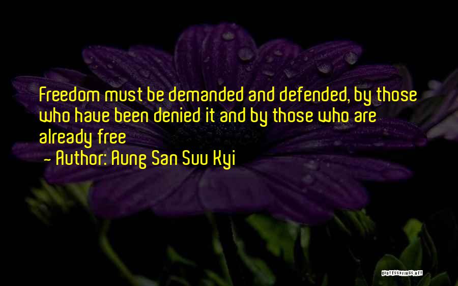 Videomaker Quotes By Aung San Suu Kyi