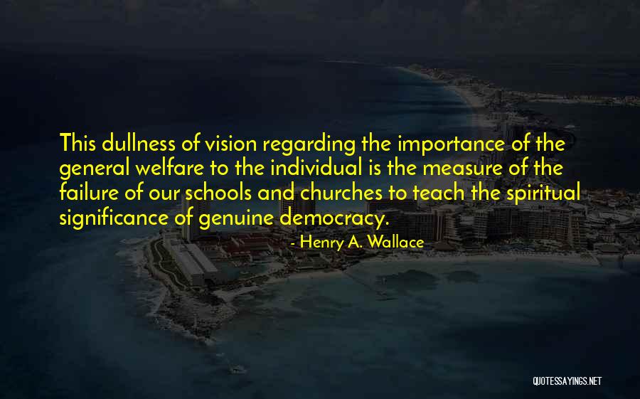 Videos Novelas Quotes By Henry A. Wallace Videos Novelas Quotes By Henry A. Wallace