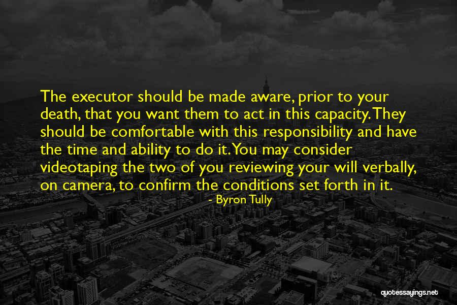 Videotaping Quotes By Byron Tully Videotaping Quotes By Byron Tully