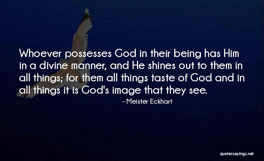 Videotec Quotes By Meister Eckhart Videotec Quotes By Meister Eckhart