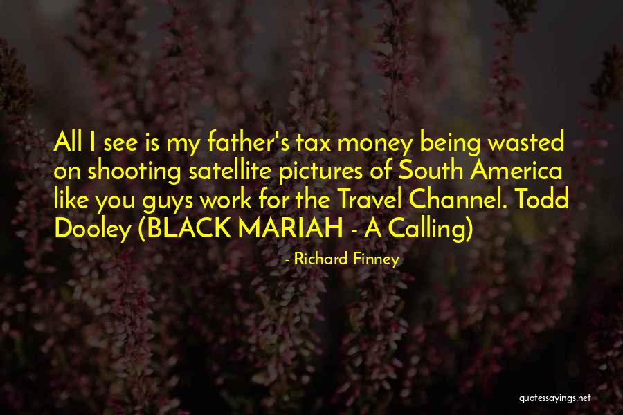 Vidigal Wines Quotes By Richard Finney Vidigal Wines Quotes By Richard Finney