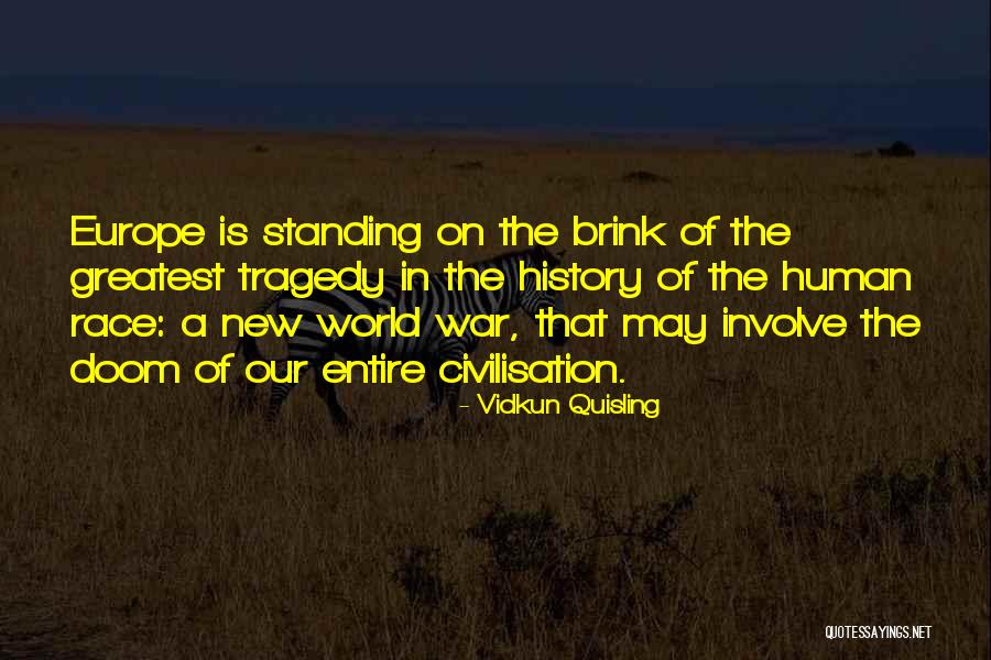 Vidkun Quisling Quotes 213373