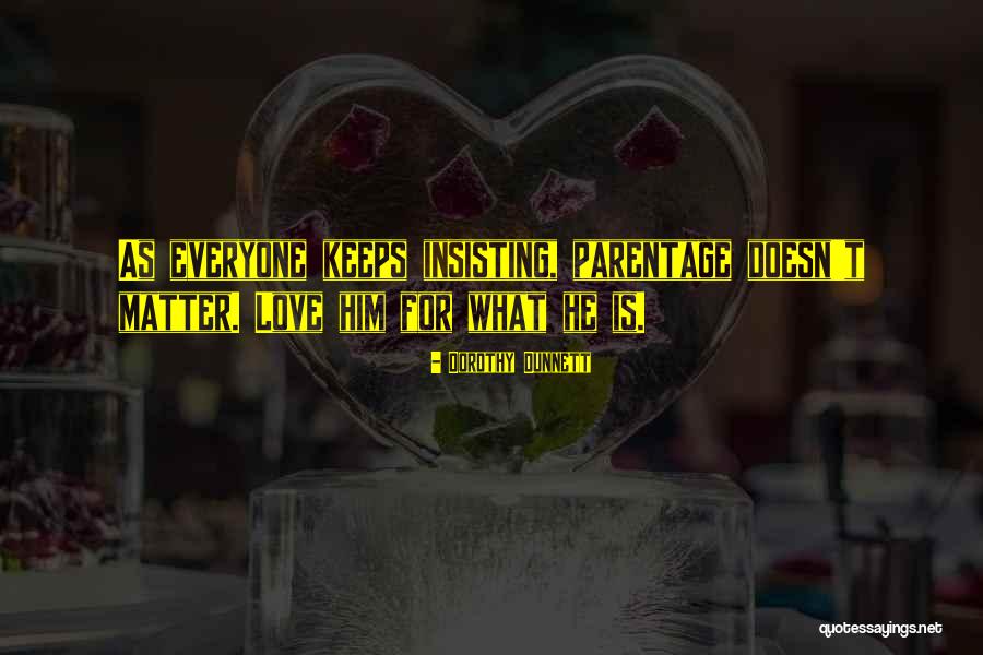 Vidox Lafayette Quotes By Dorothy Dunnett Vidox Lafayette Quotes By Dorothy Dunnett