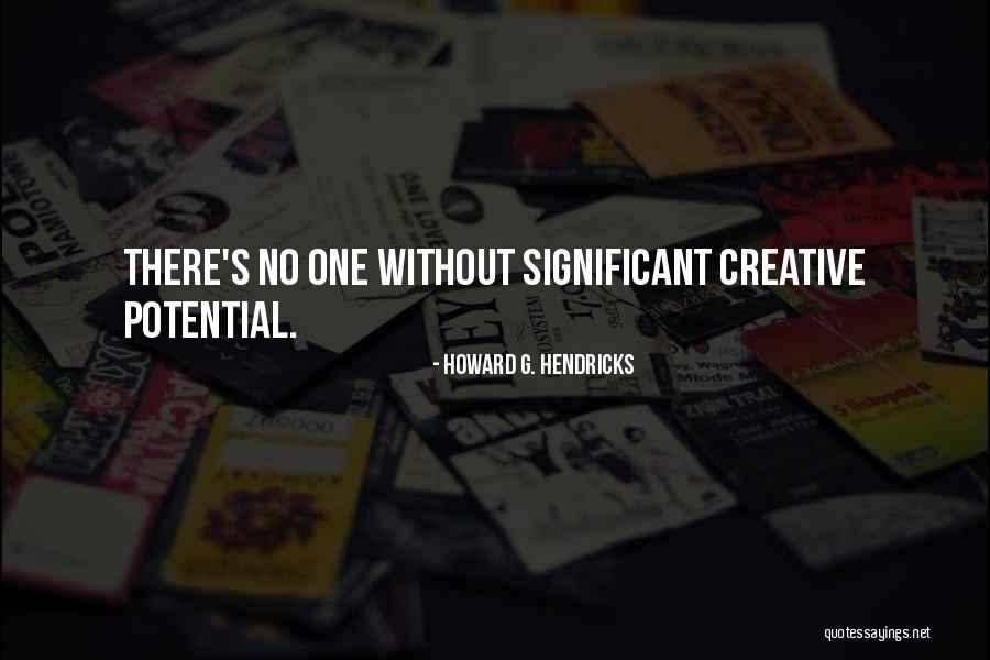 Vidox Lafayette Quotes By Howard G. Hendricks