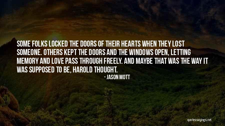 Vidriera Queretaro Quotes By Jason Mott Vidriera Queretaro Quotes By Jason Mott