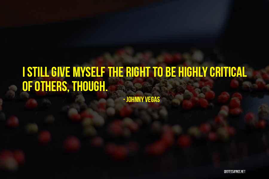 Vidrio Templado Quotes By Johnny Vegas Vidrio Templado Quotes By Johnny Vegas