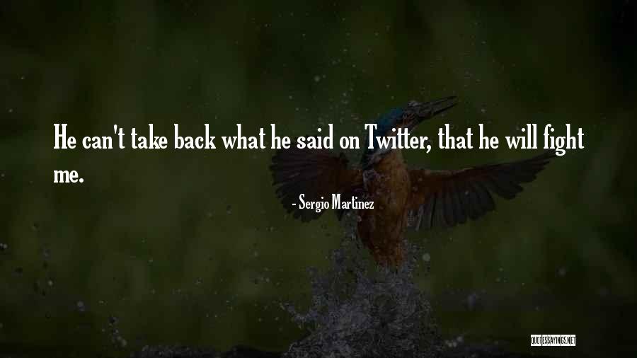 Vidstep Quotes By Sergio Martinez Vidstep Quotes By Sergio Martinez