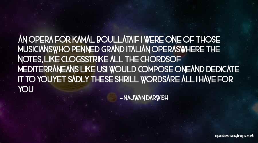 Vidulaka Quotes By Najwan Darwish Vidulaka Quotes By Najwan Darwish
