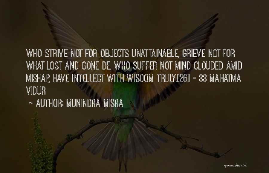 Vidur Neeti Quotes By Munindra Misra