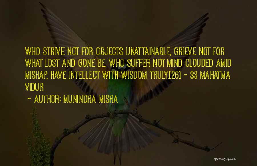 Vidur Niti Quotes By Munindra Misra