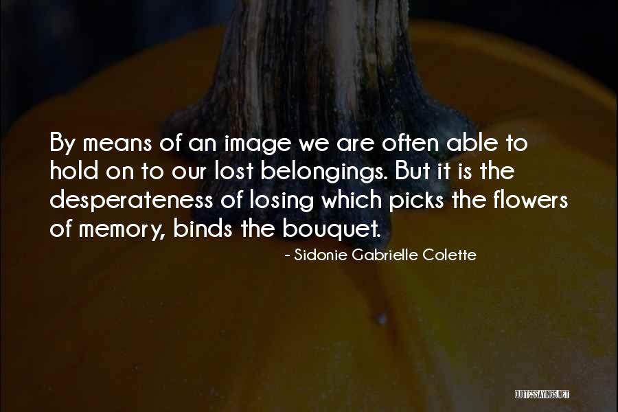 Vidurinis Quotes By Sidonie Gabrielle Colette Vidurinis Quotes By Sidonie Gabrielle Colette