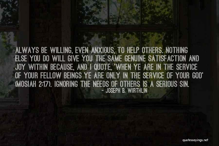 Vidurys Quotes By Joseph B. Wirthlin Vidurys Quotes By Joseph B. Wirthlin