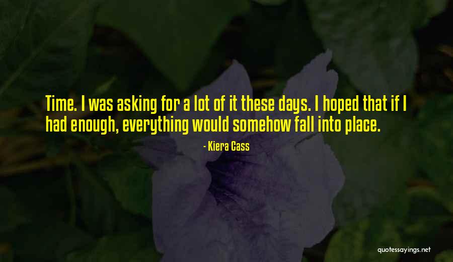 Vidurys Quotes By Kiera Cass Vidurys Quotes By Kiera Cass