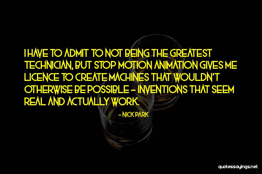 Vidyadhar Adiraju Quotes By Nick Park Vidyadhar Adiraju Quotes By Nick Park