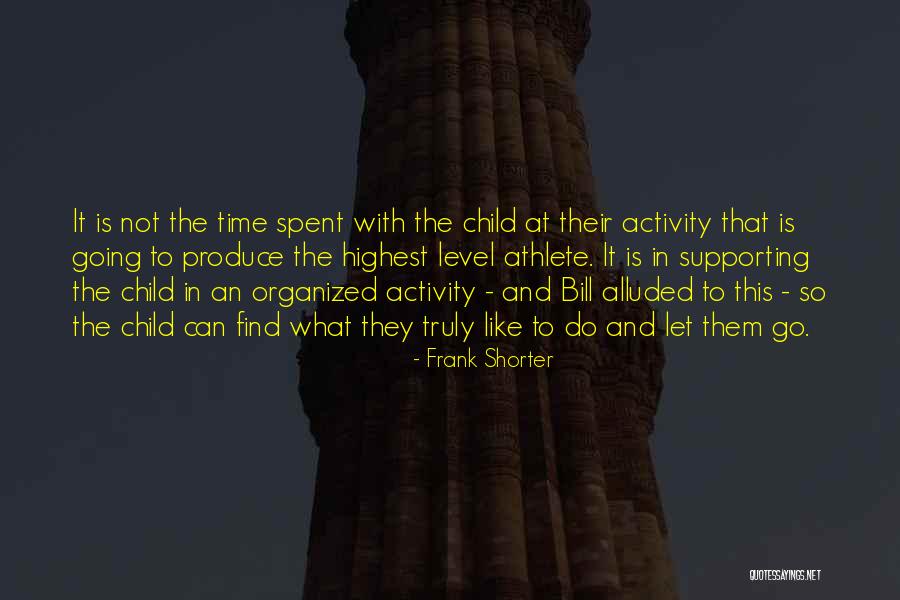Vieasy Quotes By Frank Shorter Vieasy Quotes By Frank Shorter