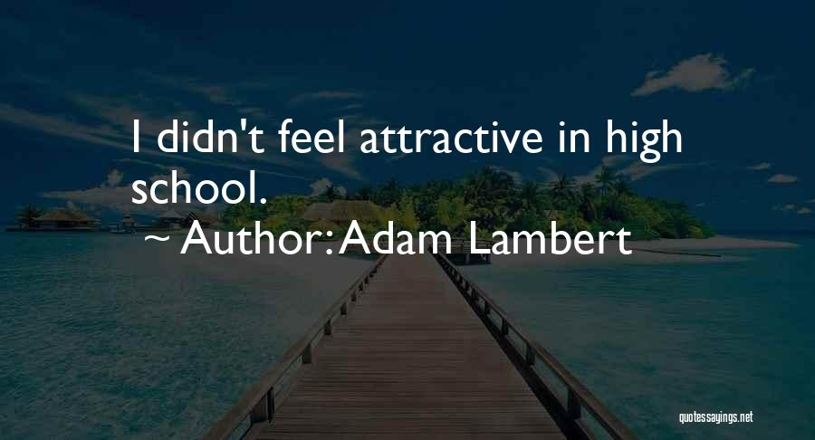 Viehhaendler Quotes By Adam Lambert