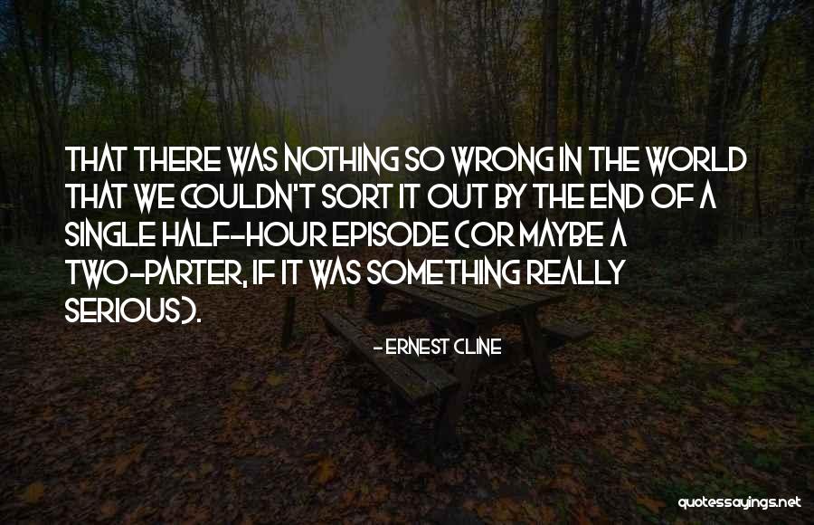 Vieillir En Quotes By Ernest Cline Vieillir En Quotes By Ernest Cline
