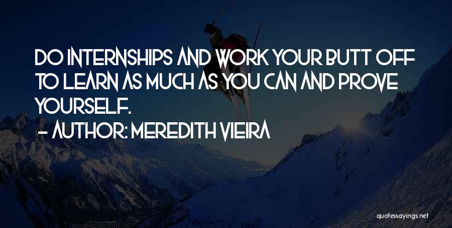 Vieira Quotes By Meredith Vieira