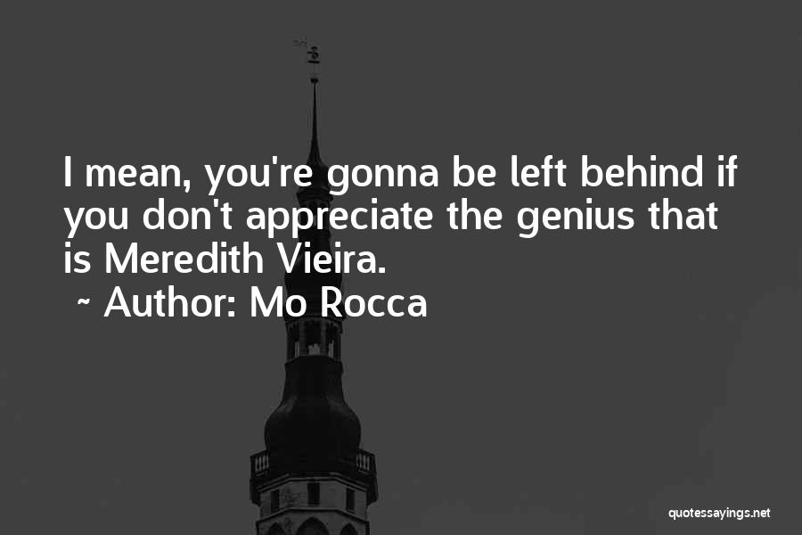 Vieira Quotes By Mo Rocca