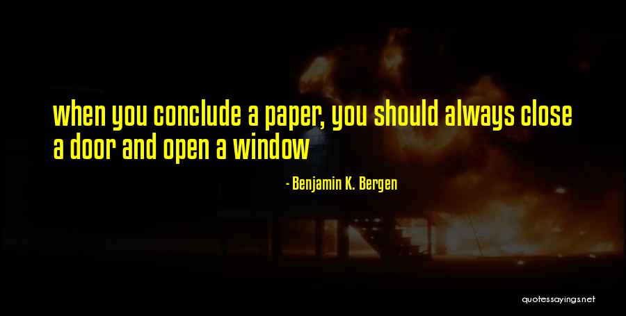 Vieiras Quotes By Benjamin K. Bergen Vieiras Quotes By Benjamin K. Bergen