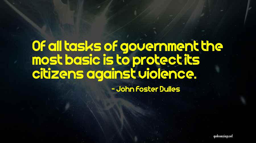 Viejito Quotes By John Foster Dulles Viejito Quotes By John Foster Dulles
