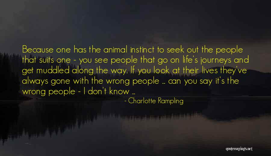 Viejo Mi Quotes By Charlotte Rampling Viejo Mi Quotes By Charlotte Rampling