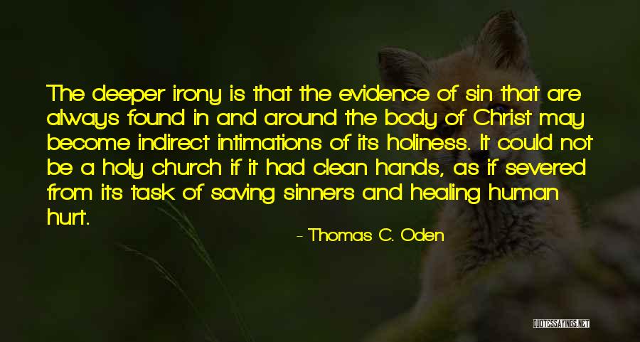 Vieles And Song Quotes By Thomas C. Oden Vieles And Song Quotes By Thomas C. Oden