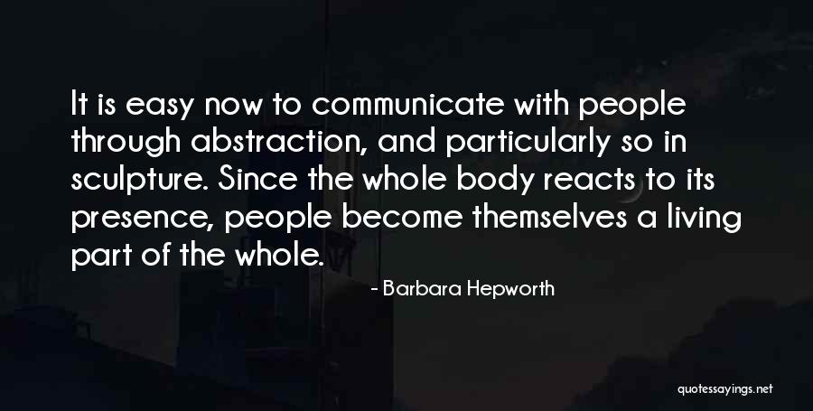 Vielle Rouge Quotes By Barbara Hepworth Vielle Rouge Quotes By Barbara Hepworth