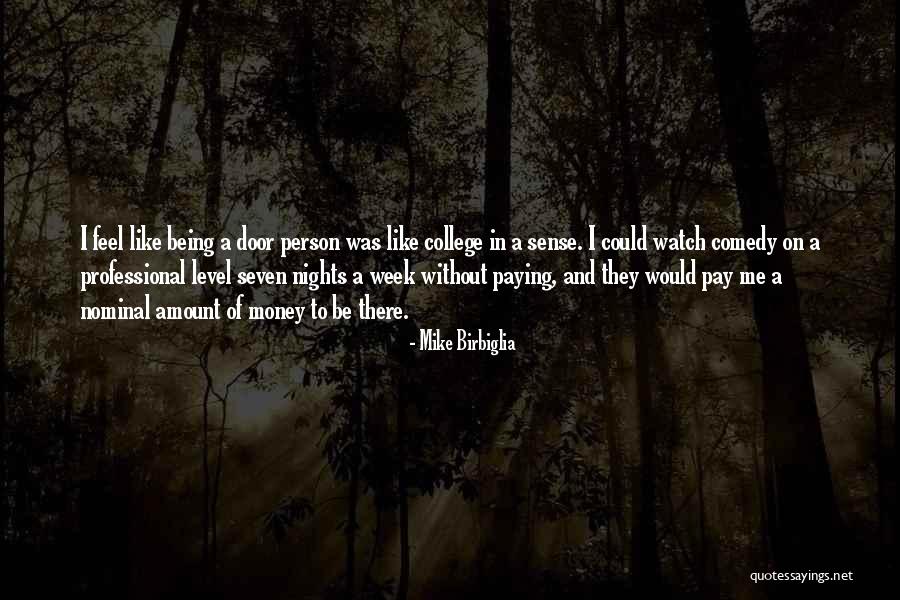 Vielle Rouge Quotes By Mike Birbiglia Vielle Rouge Quotes By Mike Birbiglia
