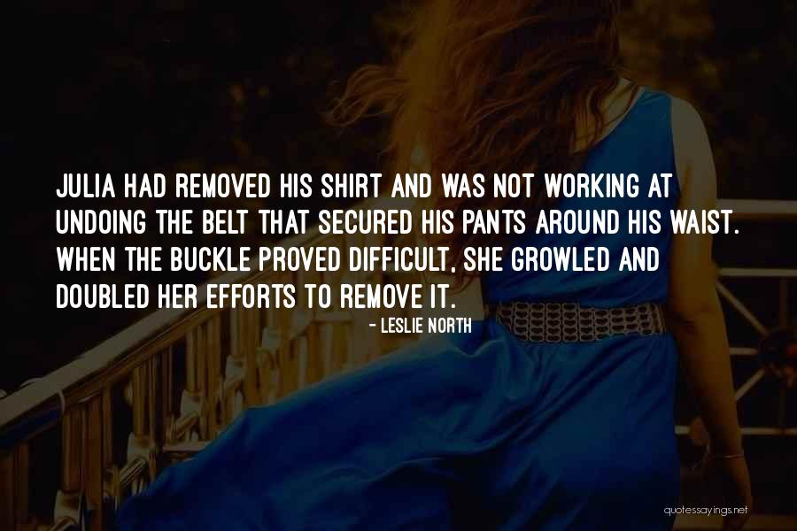 Vielles Portes Quotes By Leslie North Vielles Portes Quotes By Leslie North