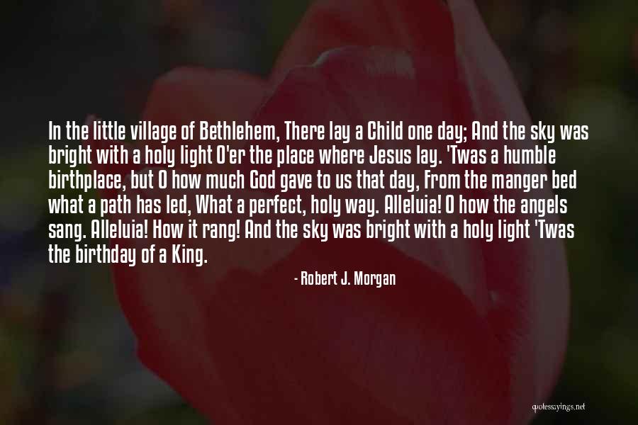 Vielles Portes Quotes By Robert J. Morgan Vielles Portes Quotes By Robert J. Morgan