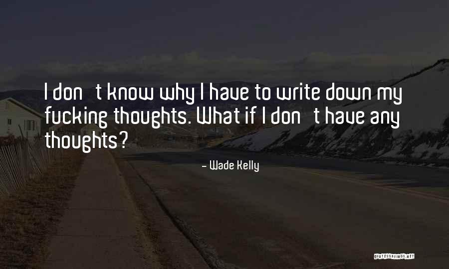 Vienamese Quotes By Wade Kelly Vienamese Quotes By Wade Kelly