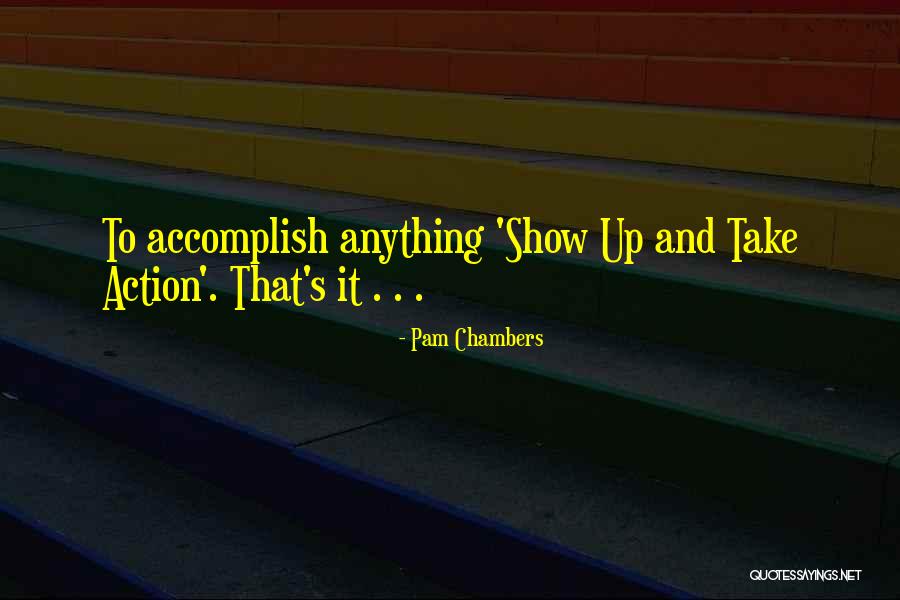 Viendras Tu Quotes By Pam Chambers Viendras Tu Quotes By Pam Chambers
