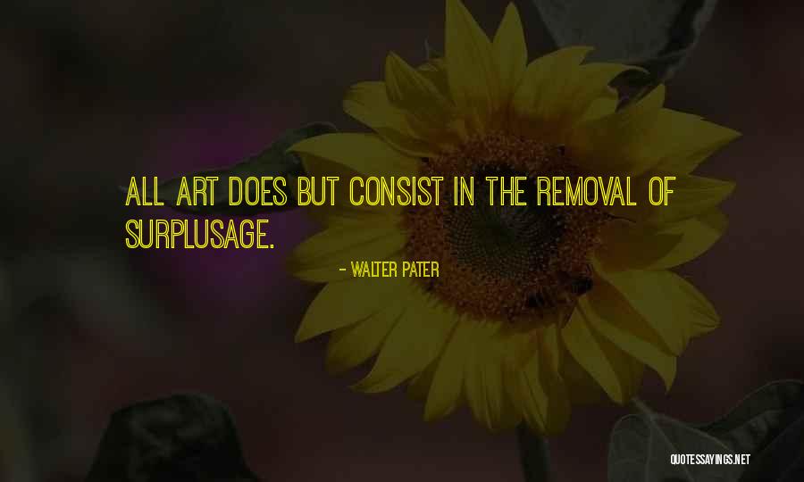 Vienintelis I Likes Quotes By Walter Pater Vienintelis I Likes Quotes By Walter Pater
