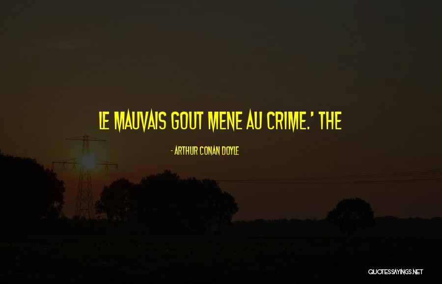 Vienna Ice Cream Quotes By Arthur Conan Doyle