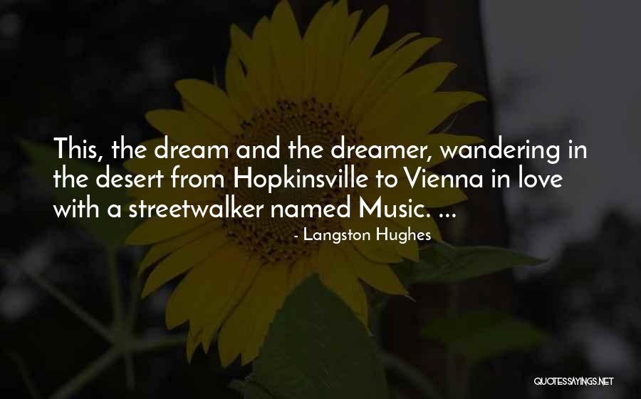 Vienna Love Quotes By Langston Hughes Vienna Love Quotes By Langston Hughes