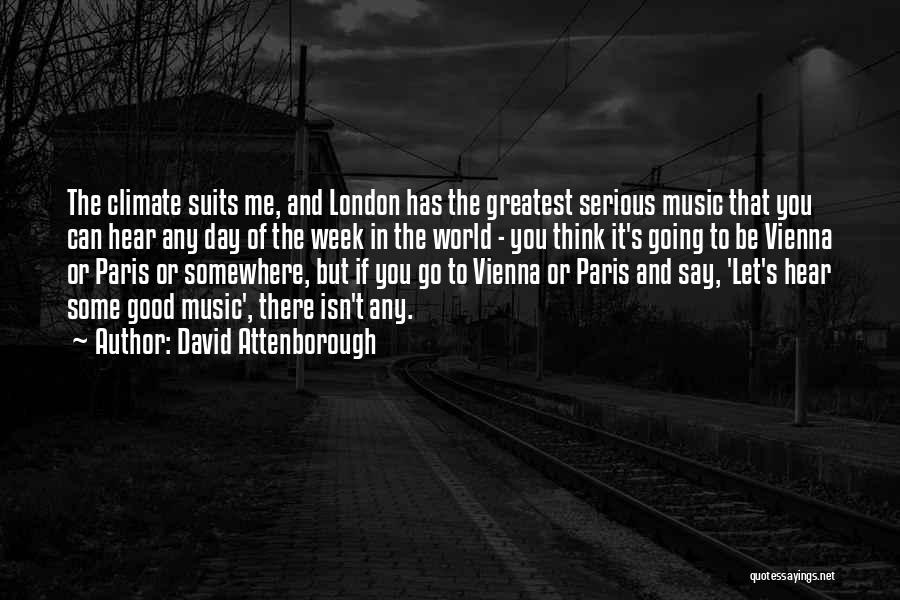 Vienna Music Quotes By David Attenborough
