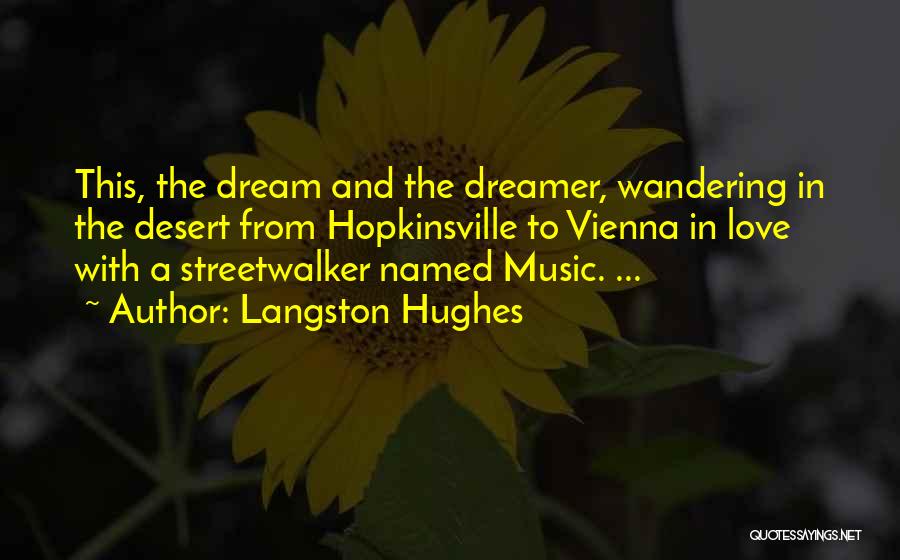 Vienna Music Quotes By Langston Hughes