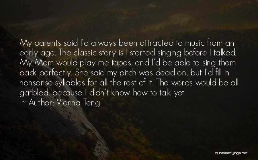 Vienna Music Quotes By Vienna Teng