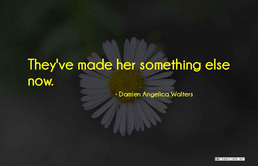 Viennoiserie Quotes By Damien Angelica Walters Viennoiserie Quotes By Damien Angelica Walters