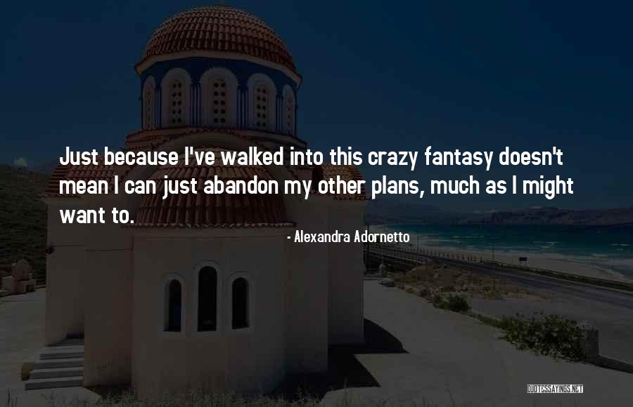 Vienos Valsas Quotes By Alexandra Adornetto Vienos Valsas Quotes By Alexandra Adornetto