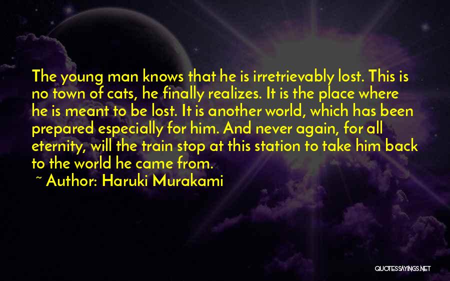 Viens Quotes By Haruki Murakami