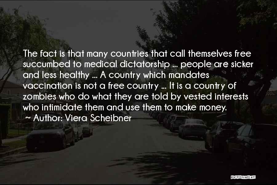 Viera Scheibner Quotes 1130517