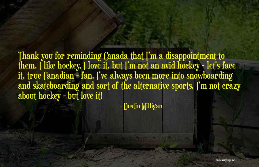 Viermi Cilindrici Quotes By Dustin Milligan Viermi Cilindrici Quotes By Dustin Milligan